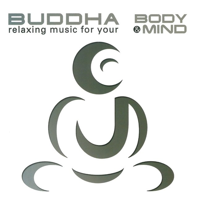 Buddha - Relaxing Music For Your Body & Mind