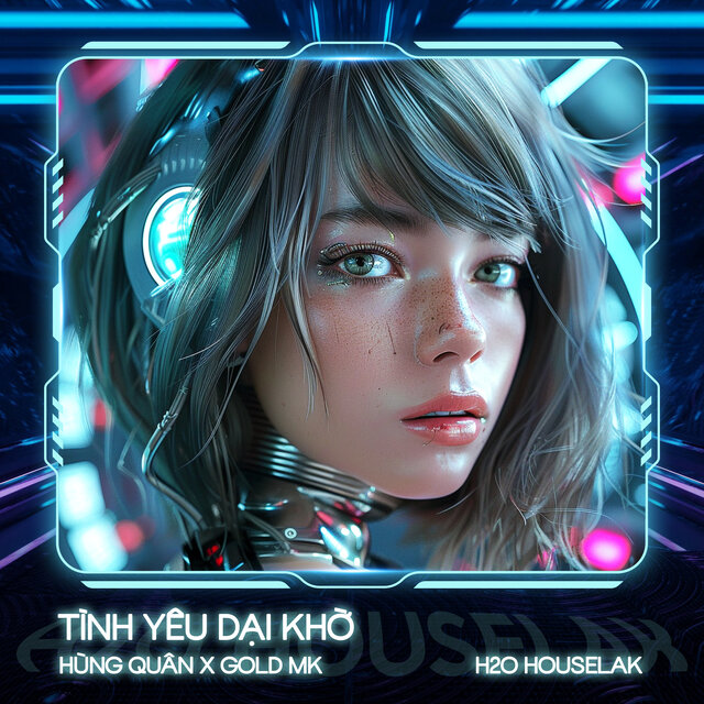 Tình Yêu Dại Khờ (Remix House)