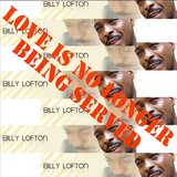 Love Is No Longer Being Served