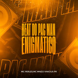 Beat do Pac Man Enigmático
