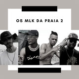 Os Mlk da Praia 2