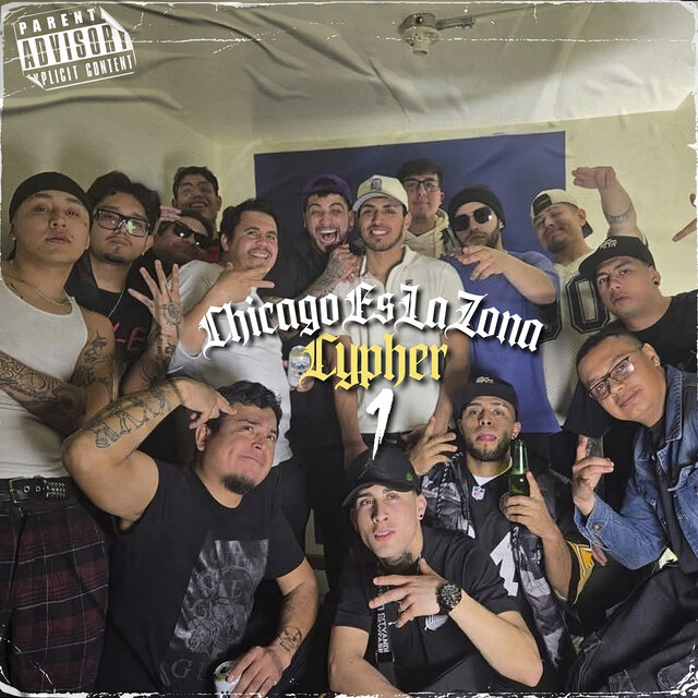 Cypher 1 Chicago Es la Zona