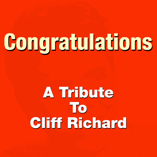Congratulations - A Tribute To Cliff Richard