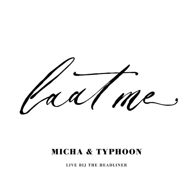 Laat Me (Live)