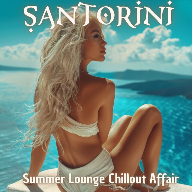 Santorini Summer Lounge Chillout Affair