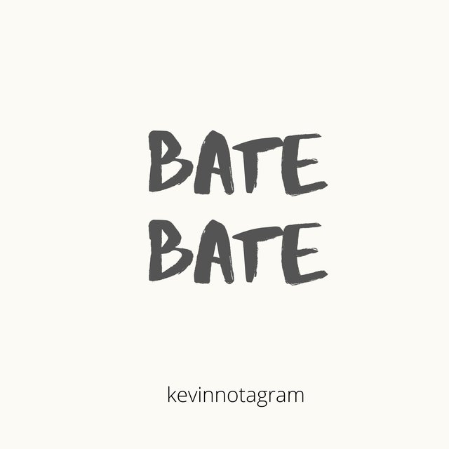 Bate Bate