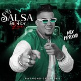 Mosaico Ferxxo - La Salsa de Hoy (Yandel150, Si Tu Supieras, Chorrito Pa´ las Animas)