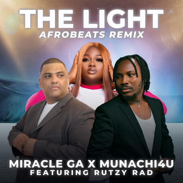 The Light (feat. Rutzy Rad) [Afrobeats Remix]