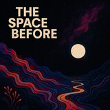 The Space Before (Ecstatic Remix)