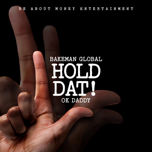 Hold Dat