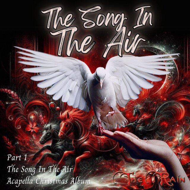 The Song In The Air Acapella Christmas Album Part 1