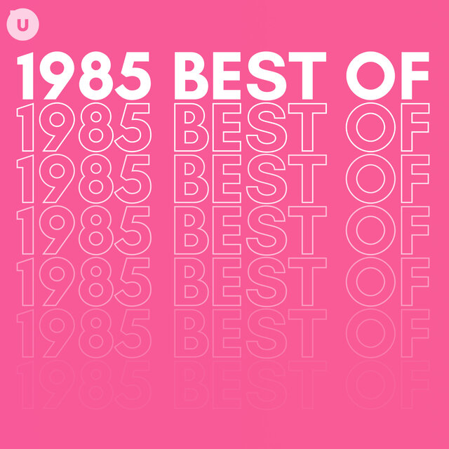 1985 Best of by uDiscover