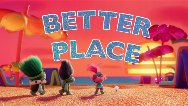 Better Place (From TROLLS Band Together) (Lyric Video)