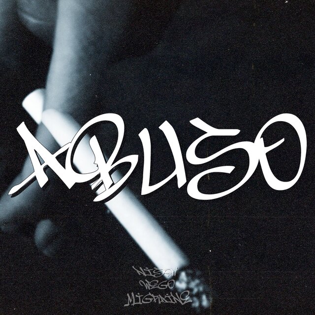 ABUSO (feat. WEGO & NISH)