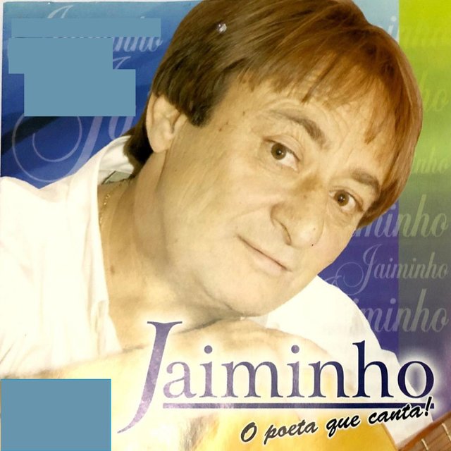 Jaiminho, o Poeta Que Canta