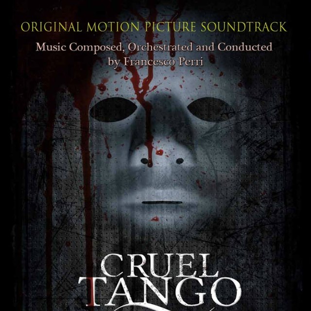 Cruel Tango (Original Motion Picture Soundtrack)
