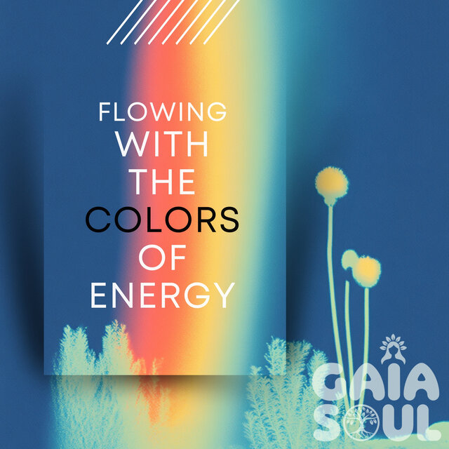 Flowing with the Colors of Energy