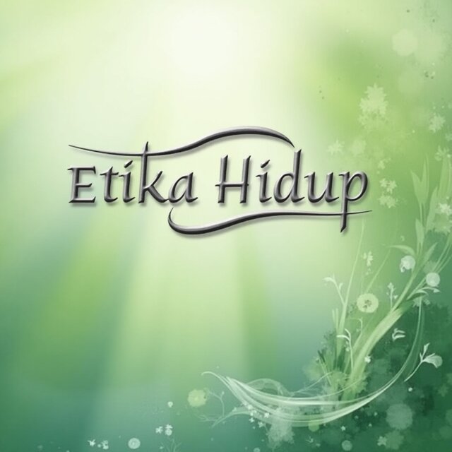 Etika Hidup