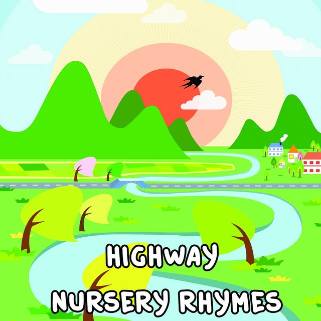Highway Nursery Rhymes by Nursery Rhymes on TIDAL