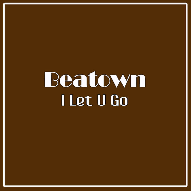 I Let U Go