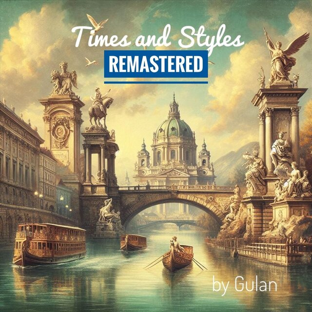 Times and Styles (Remastered)