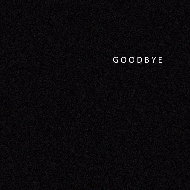 goodbye