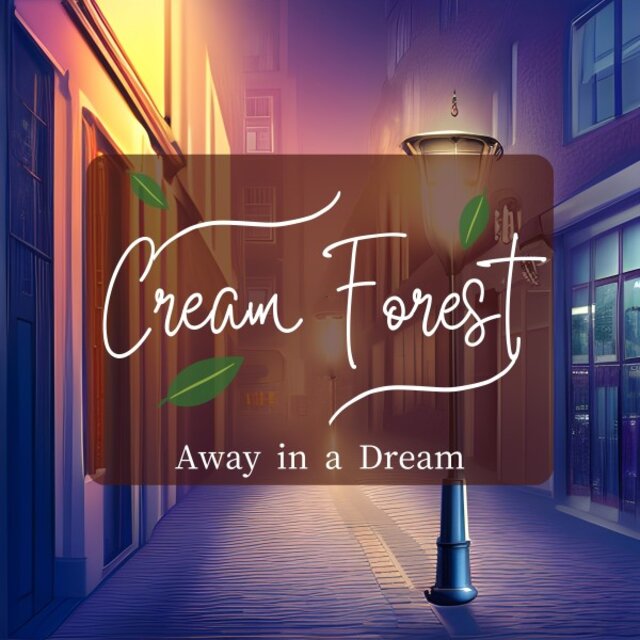 Away in a Dream