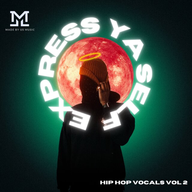 Express Ya Self (Hip Hop Vocals Vol 2)