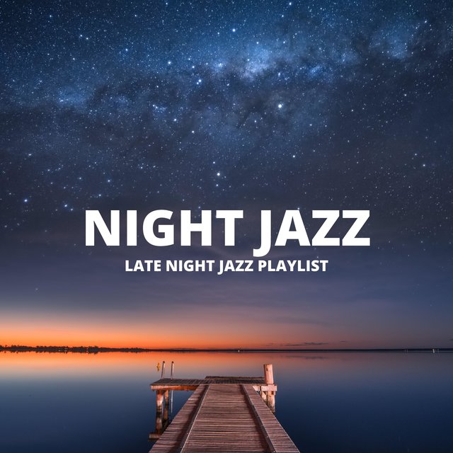 Late Night Jazz Playlist