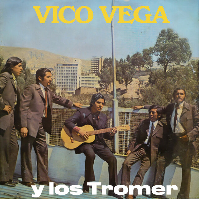 Vico Vega y Los Tromer