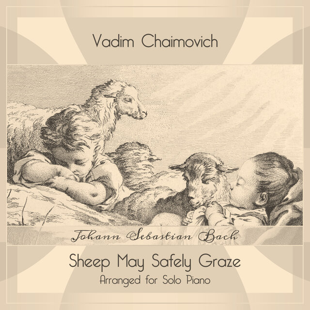 Bach: Hunting Cantata, BWV 208: No. 9, Aria: Sheep May Safely Graze (Arr. for Solo Piano by Egon Petri)