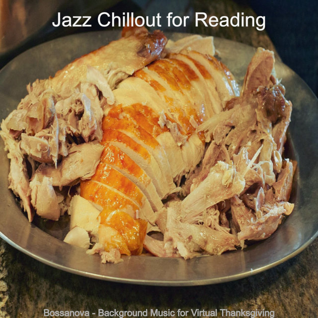 Bossanova - Background Music for Virtual Thanksgiving