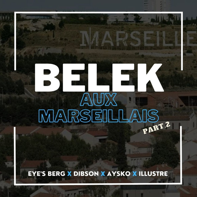 Belek aux Marseillais Part.2