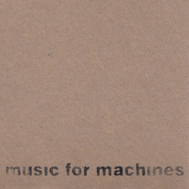 Music for Machines