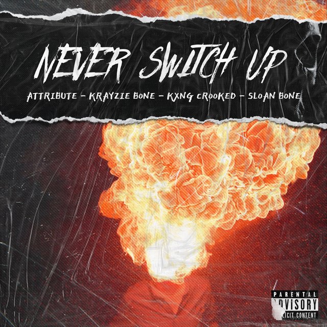 Never Switch Up