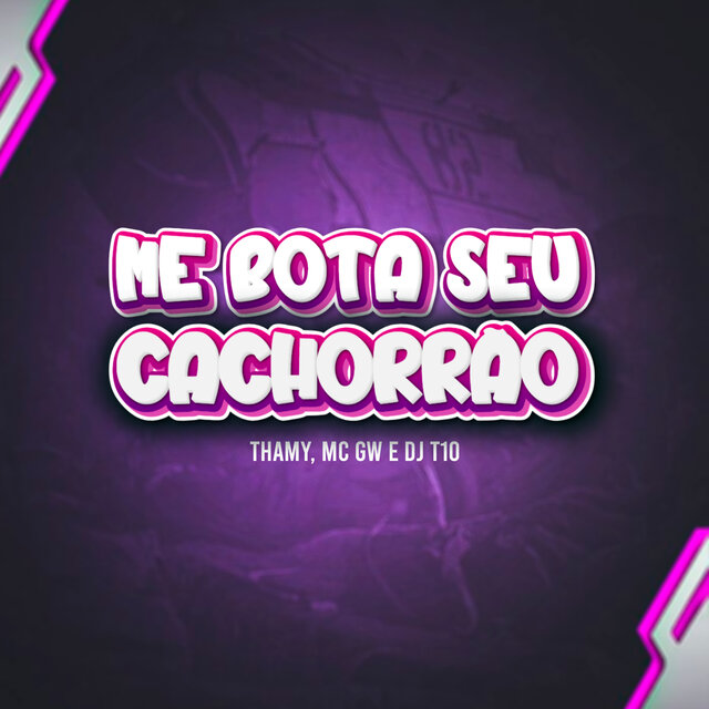 Me Bota Seu Cachorrão