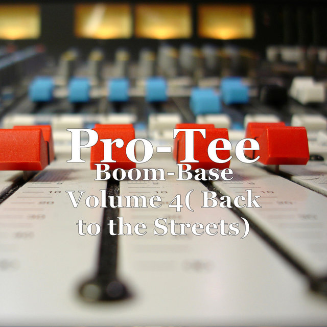 Boom-Base, Volume 4( Back to the Streets)