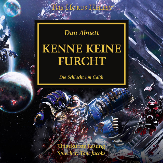 Kenne keine Furcht - The Horus Heresy 19 (Ungekürzt)