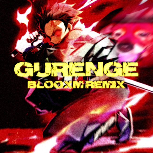GURENGE (BLOOXM REMIX)