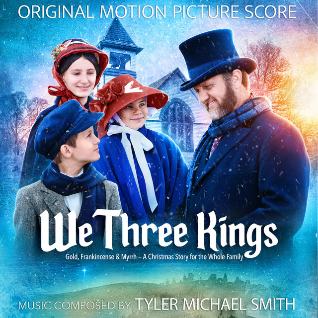 We Three Kings (Original Motion Picture Score)