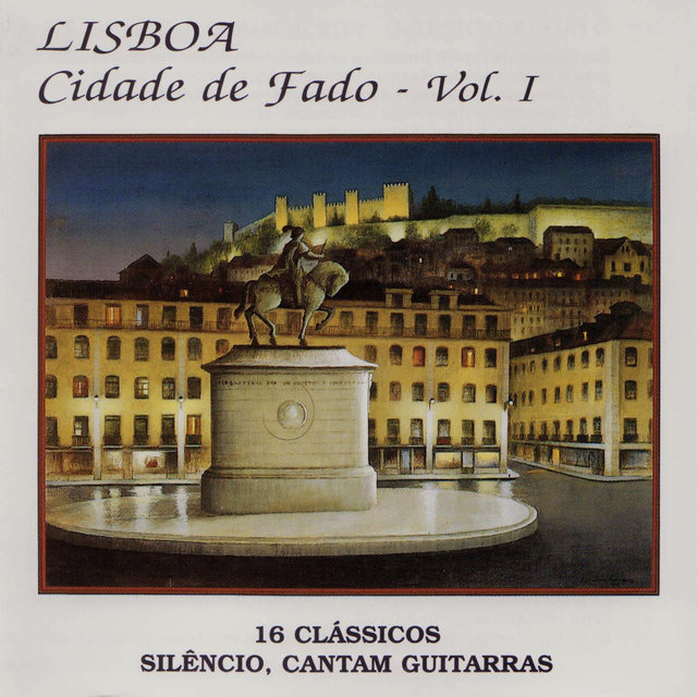 Lisboa Cidade de Fado Vol. 1