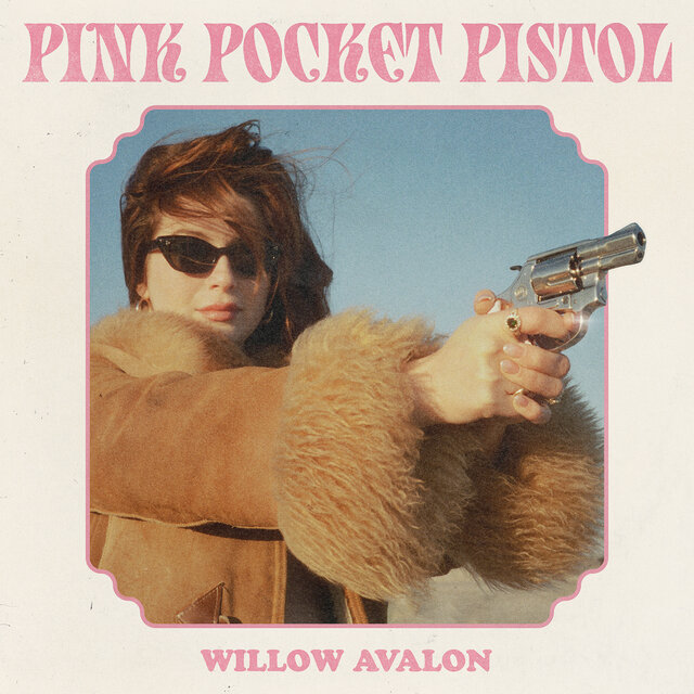 Cover art for album Pink Pocket Pistol by Willow Avalon