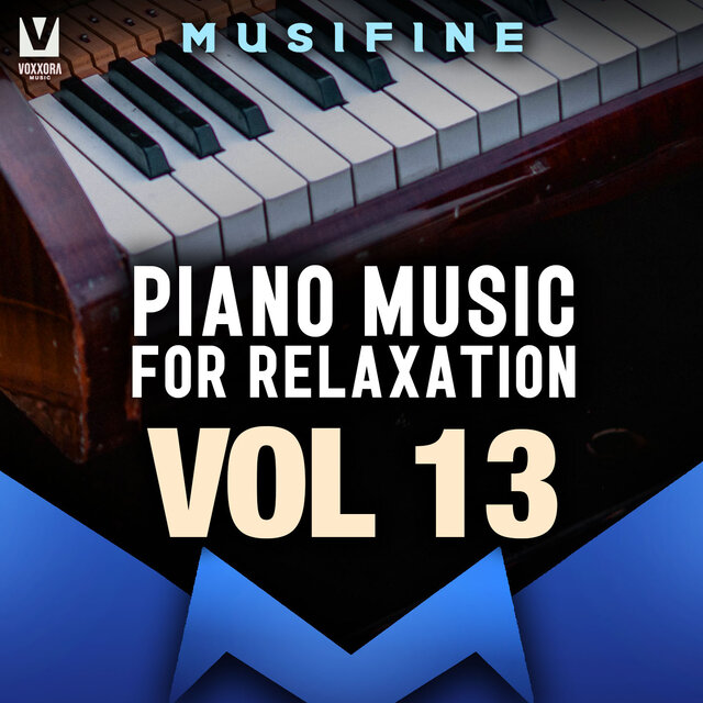 Piano Music for Relaxation, Vol. 13