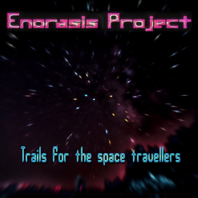 Trails for the Space Travellers