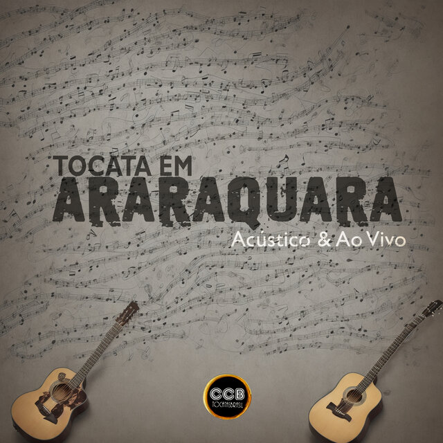 Tocata em Araraquara (Acústico) (Ao Vivo)