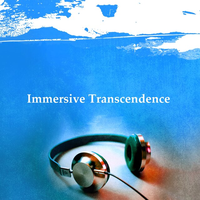 Immersive Transcendence