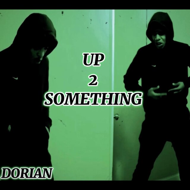 Up 2 Something