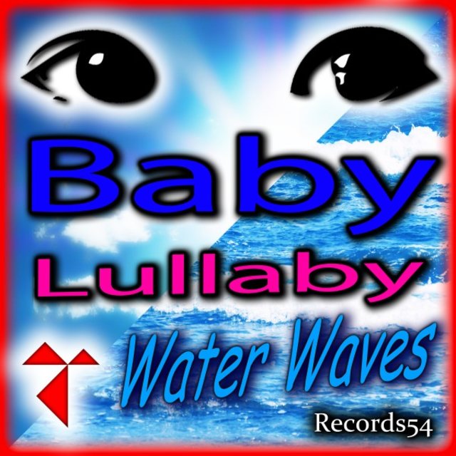 Lullaby Baby Water Waves