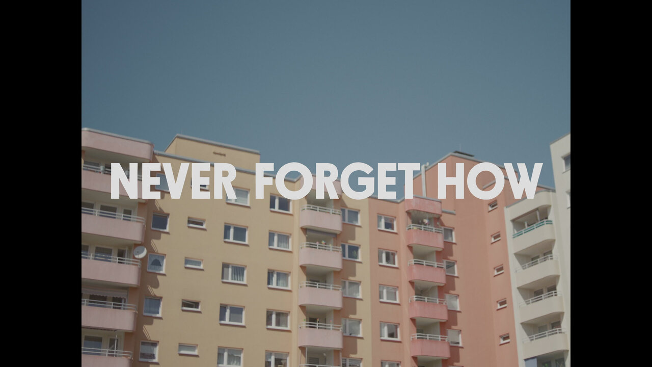 Never Forget How