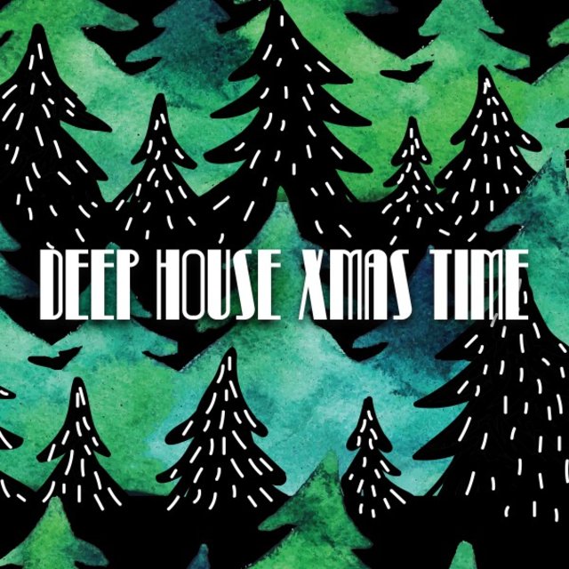 Deep House Xmas Time